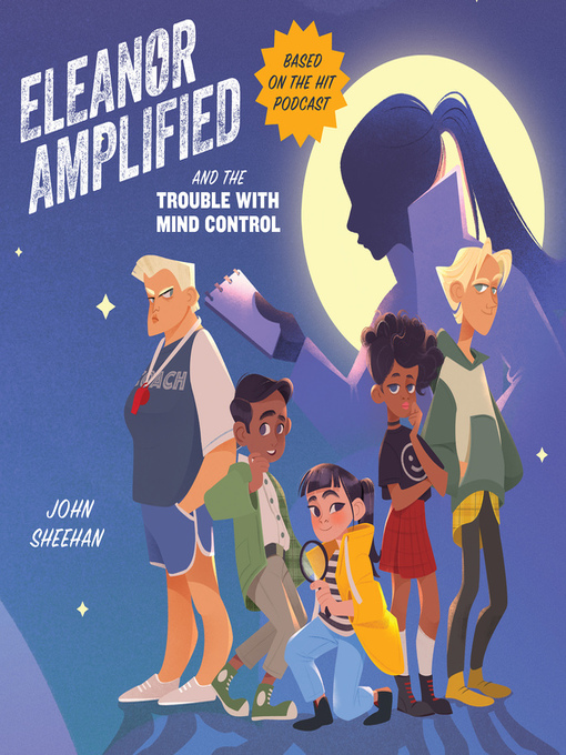 Title details for Eleanor Amplified and the Trouble with Mind Control by John Sheehan - Available